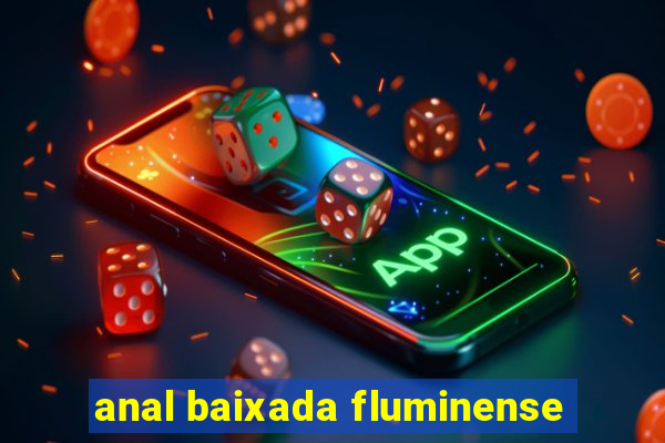 anal baixada fluminense